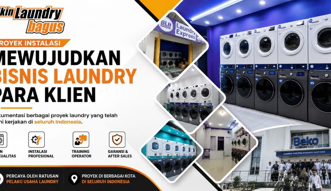 Bukti Pengalaman BikinLaundryBagus di Indonesia