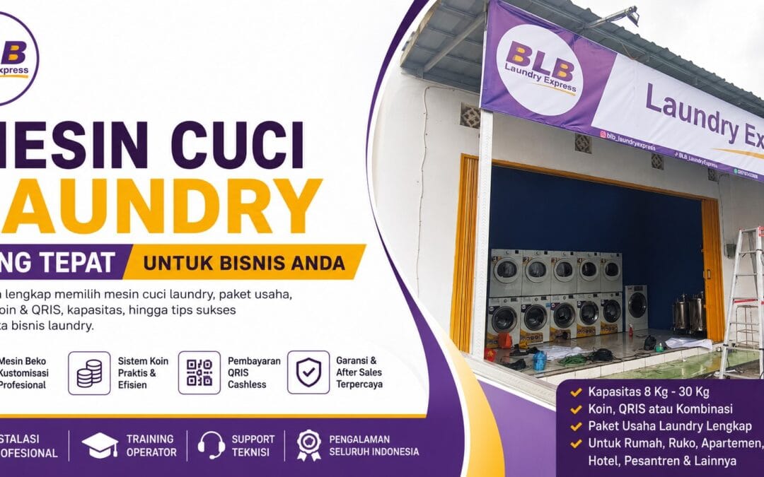 Mesin Cuci Laundry yang Tepat untuk Bisnis Anda