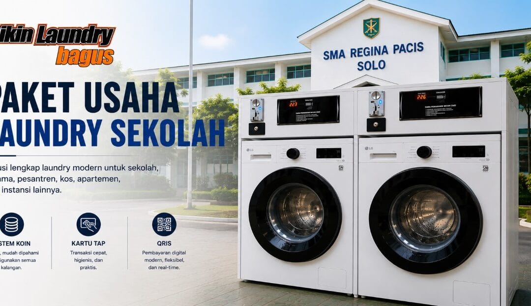 Paket Usaha Laundry Sekolah dengan Sistem Koin QRIS